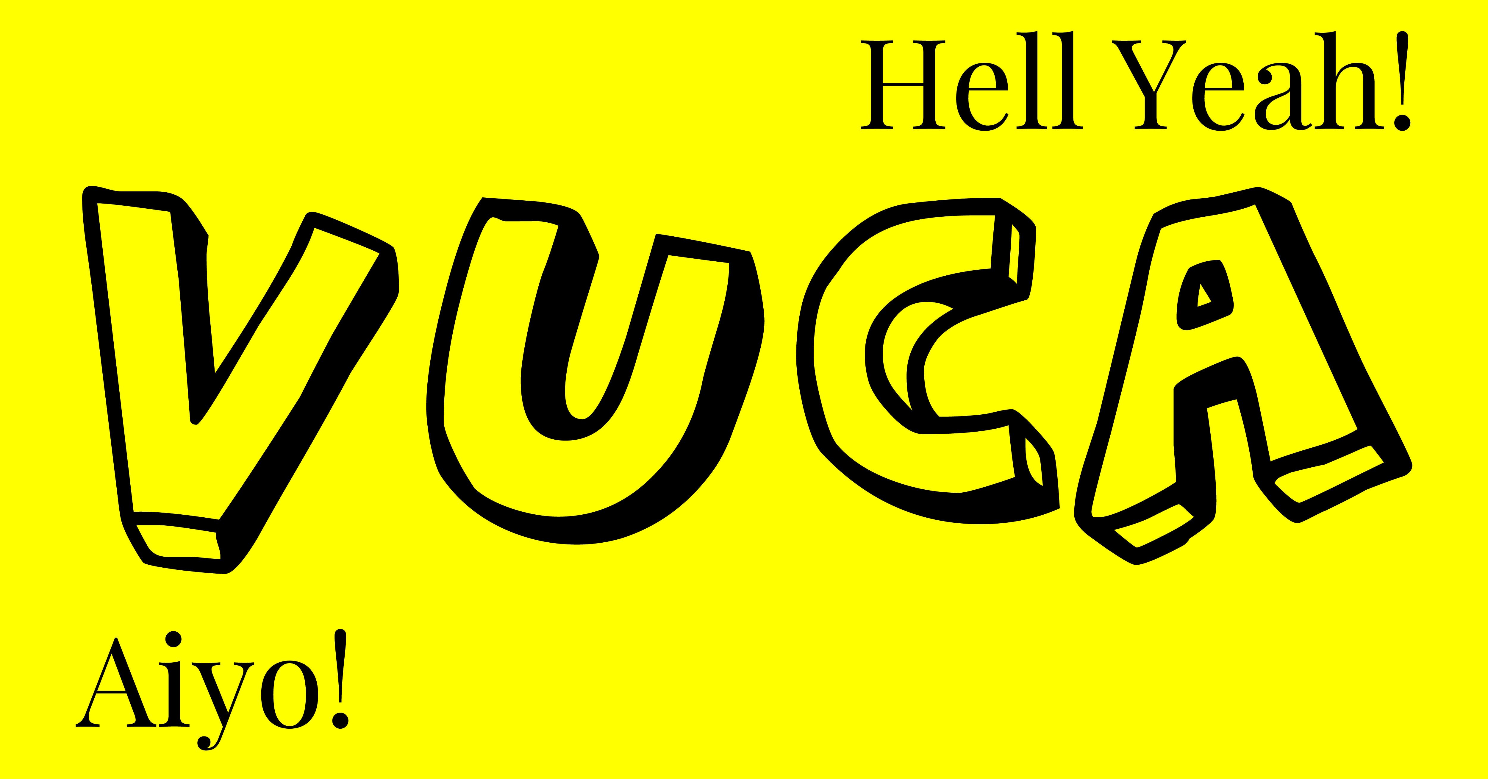Aiyo VUCA Hell Yeah VUCA
